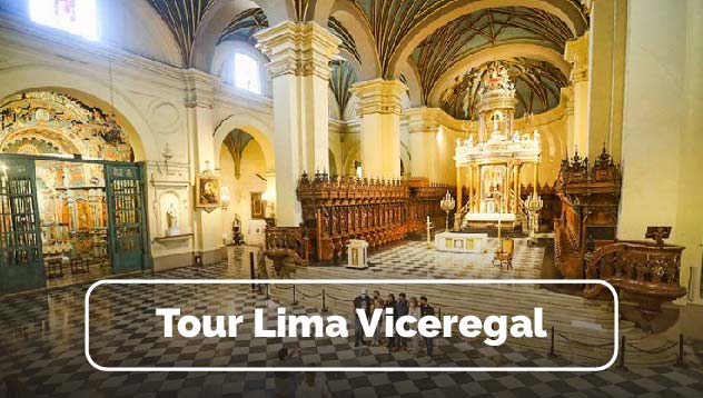 Tour Lima Virreynal