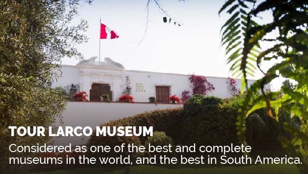 Tour Larco Museum