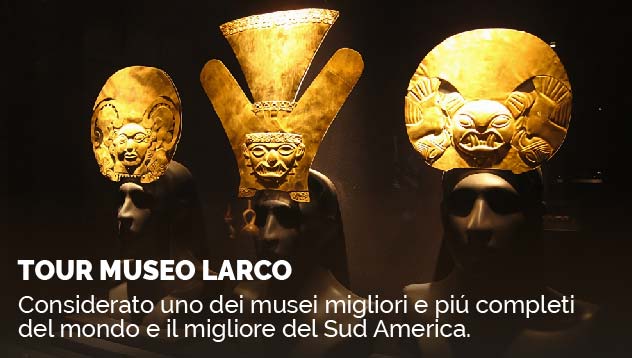 Tour Museo Larco